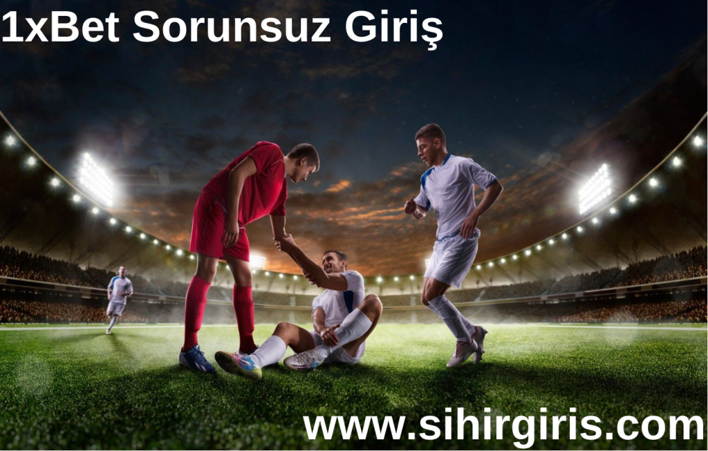 1xBet Sorunsuz Giriş